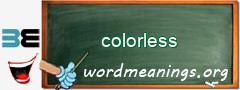 WordMeaning blackboard for colorless